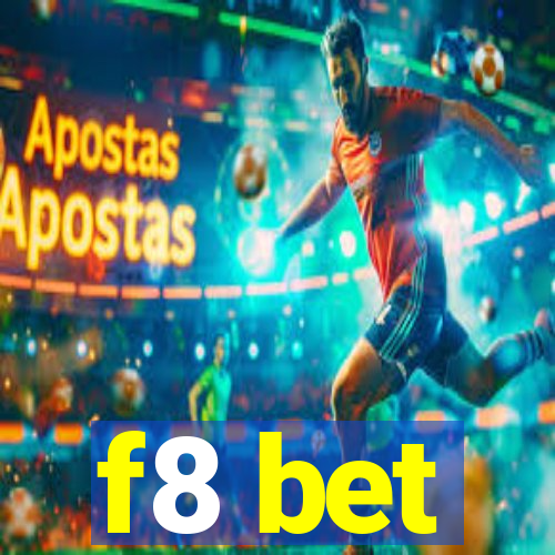 f8 bet